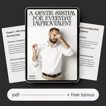 Gentle Habit System: Small Daily Changes That Stick