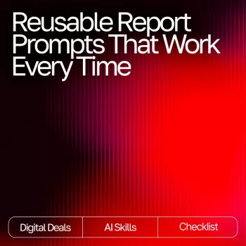Reusable Report Templates for Faster, Clearer Decisions