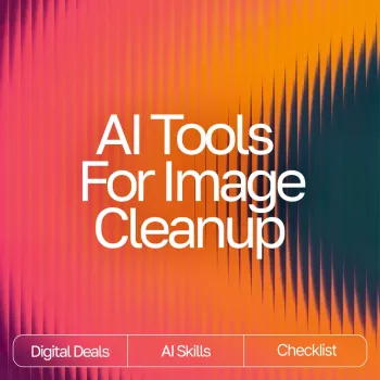 AI Image Cleanup Tools: 15-Minute Comparison Checklist